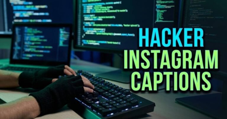 Hacker Instagram Captions