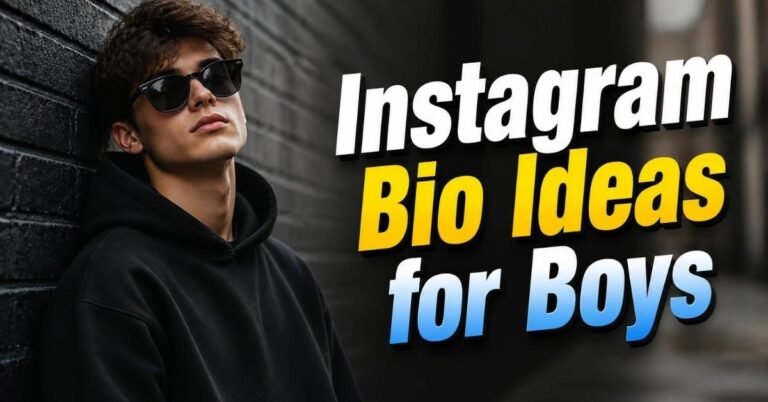 Instagram Bio Ideas for Boys