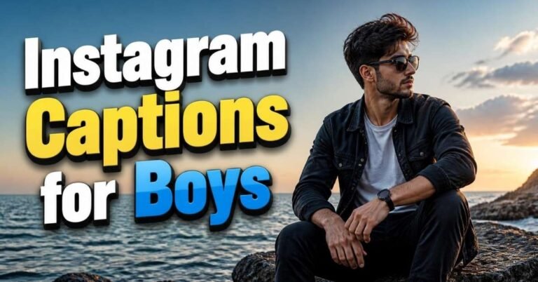 Instagram Captions for Boys