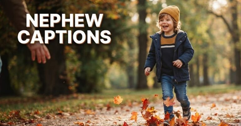 Nephew Captions